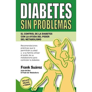 Foto 1 | Diabetes Sin Problemas. El Control De La Diabetes Con La Ayuda Del Poder Del Metabolismo