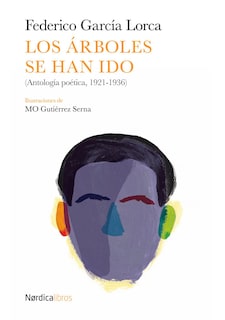 Foto 1 | Árboles Se Han Ido, Los. Antología Poética, 1921-1936)