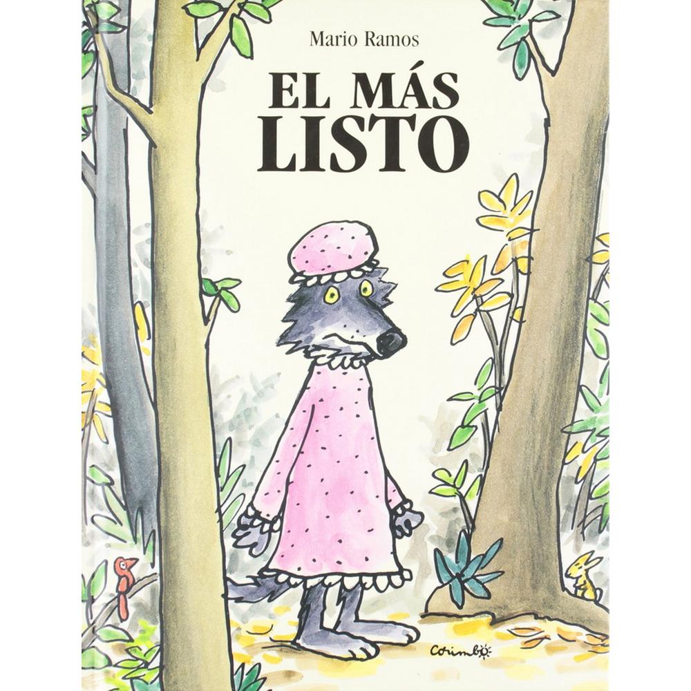 Libro El más listo, de Mario Ramos. Editorial Corimbo
