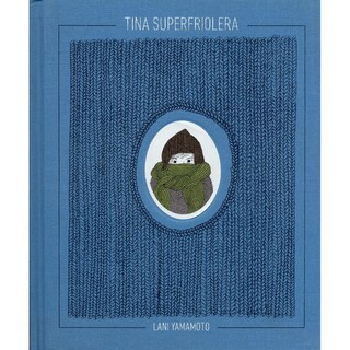 Foto 1 | Libro Tina superfriolera, de Lani Yamamoto. Editorial Nórdica