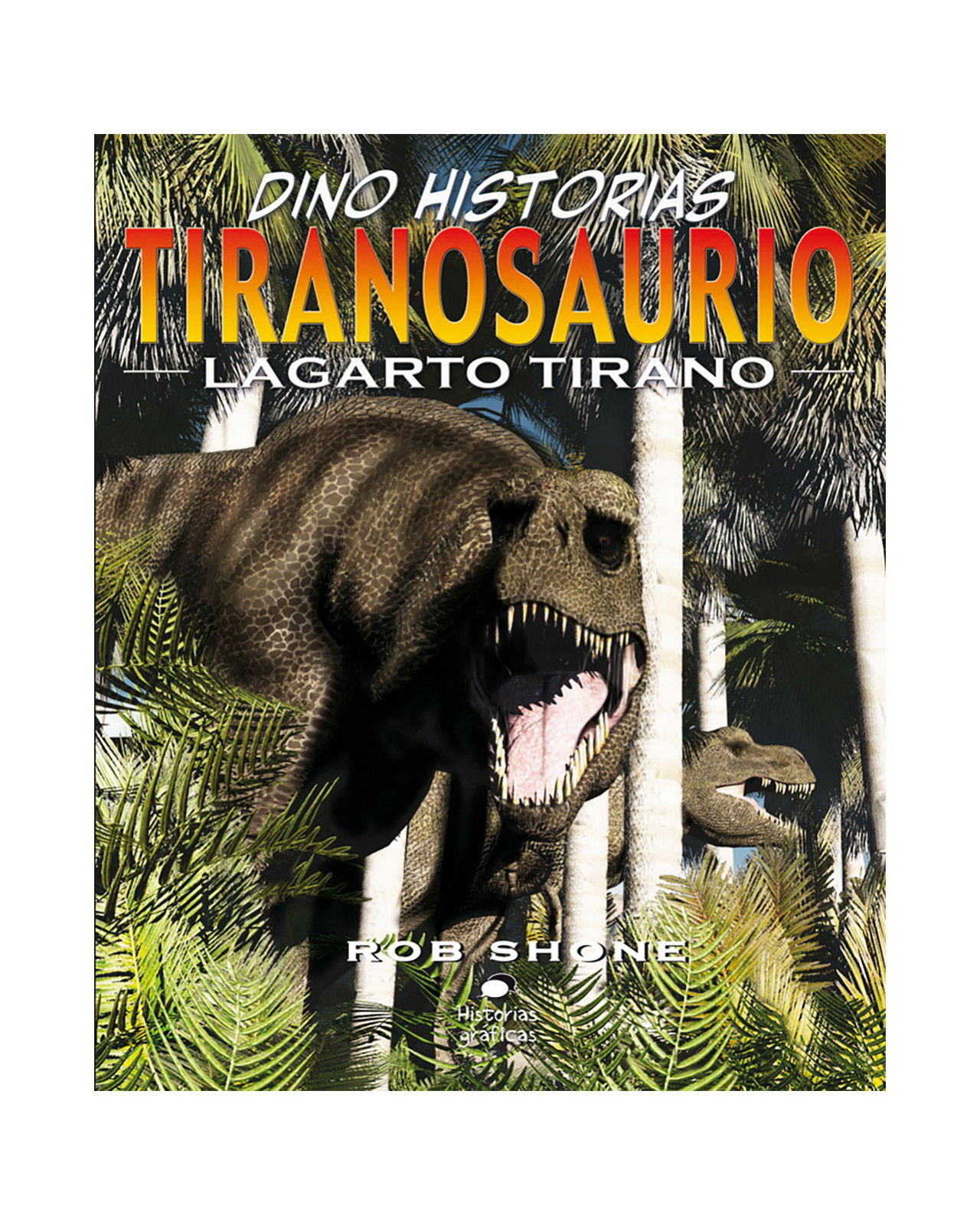 Tiranosaurio. Lagarto Tirano