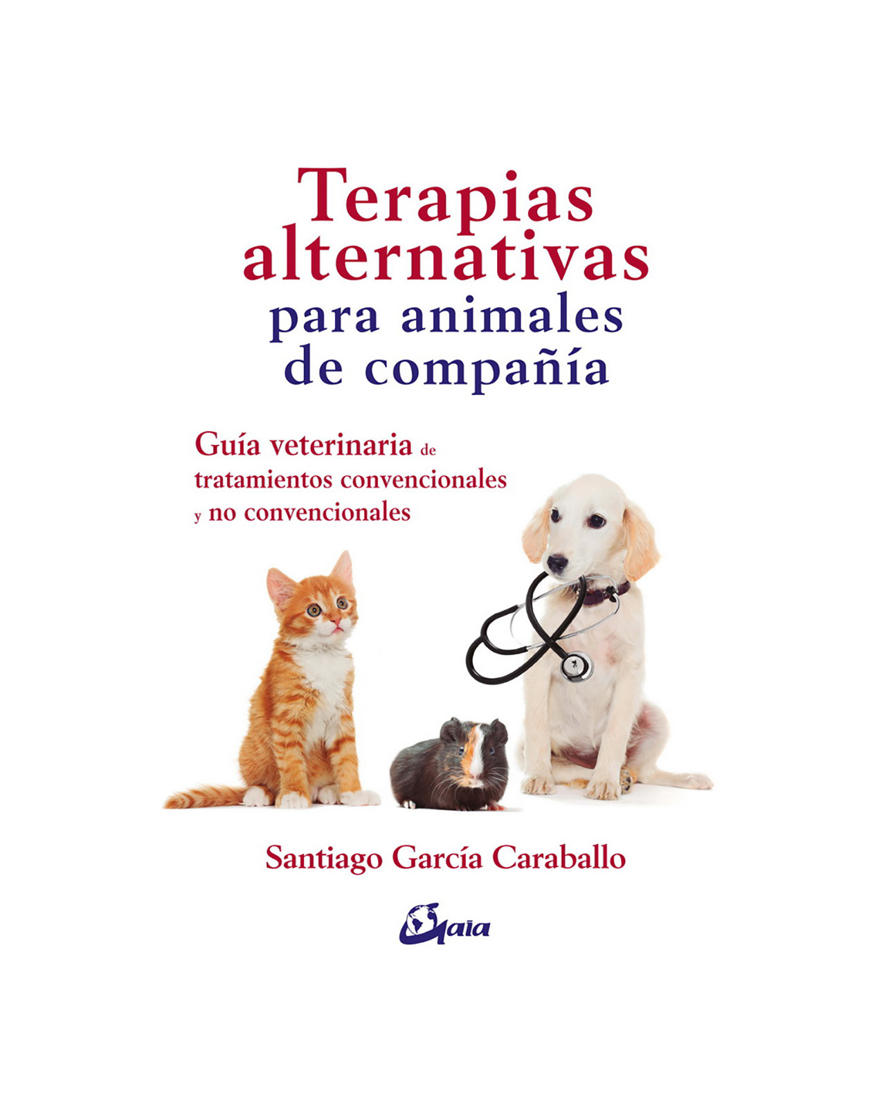 Foto 2 pulgar | Terapias Alternativas Para Animales De Compañía. Guía Veterinaria De Tratamientos Convencionales Y N