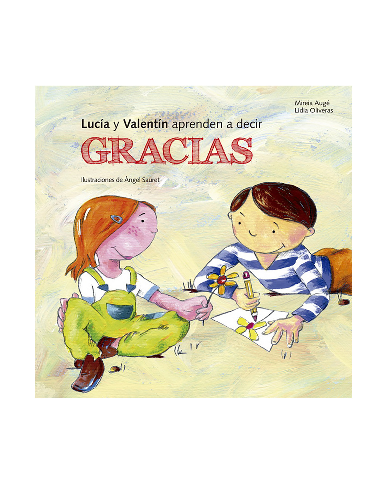Lucía Y Valentín Aprenden A Decir Gracias