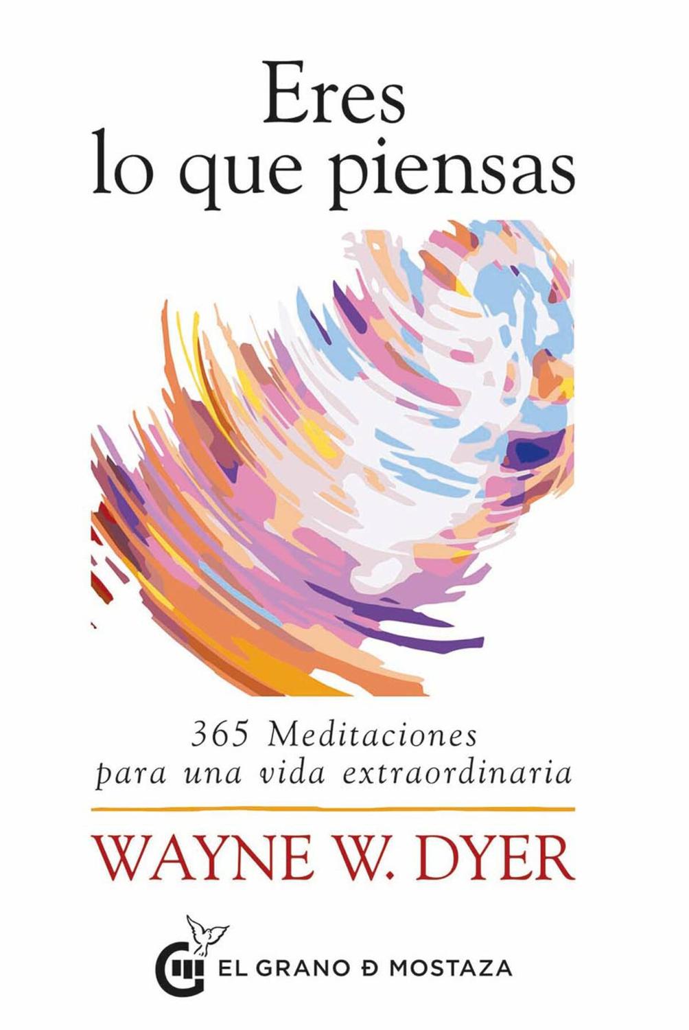 Foto 2 pulgar | Eres Lo Que Piensas. 365 Meditaciones Para Una Vida Extraordinaria
