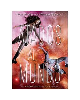 Foto 1 | Atados Al Mundo. El Amor Contra El Universo