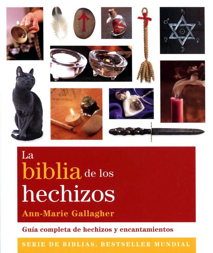 Biblia De Los Hechizos, La (nueva Edición)