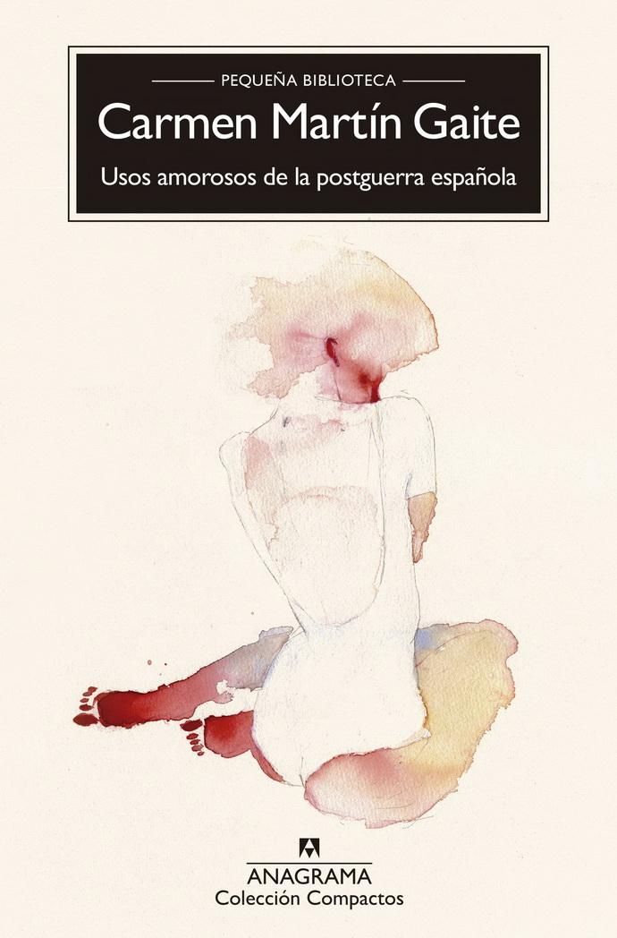 Usos Amorosos De La Postguerra Española