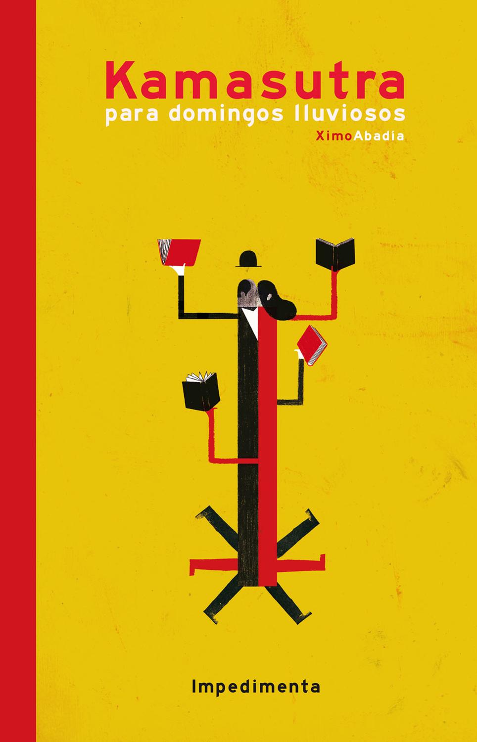Libro "Kamasutra para Domingos Lluviosos" - Ximo Abadia