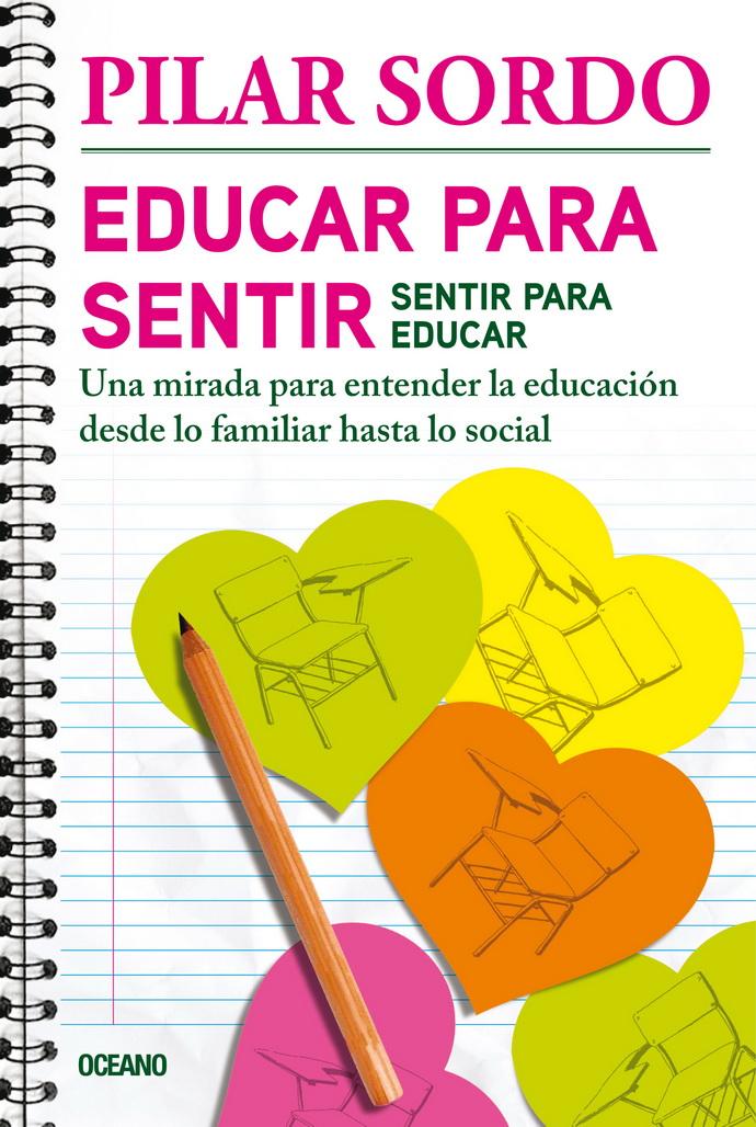 Foto 2 pulgar | Educar Para Sentir, Sentir Para Educar. Una Mirada Para Entender La Educación Desde Lo Familiar Hast