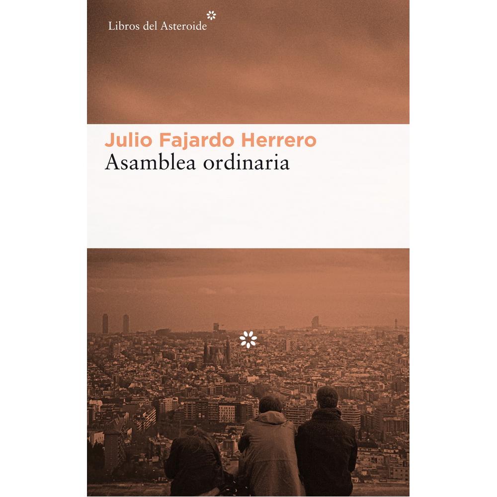 Libro Asamblea Ordinaria Autor Julio Fajardo Herrero