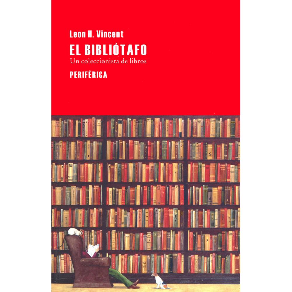 Foto 2 pulgar | Libro El Bibliótafo, un Coleccionista De Libros, de Leon H. Vincent. Editorial Periférica