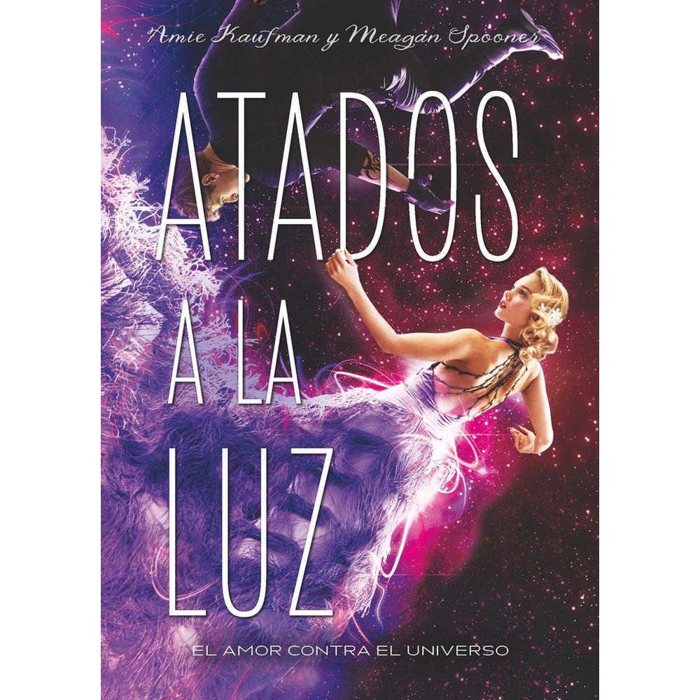 Foto 2 pulgar | Libro Atados a la Luz: El Amor contra el Universo