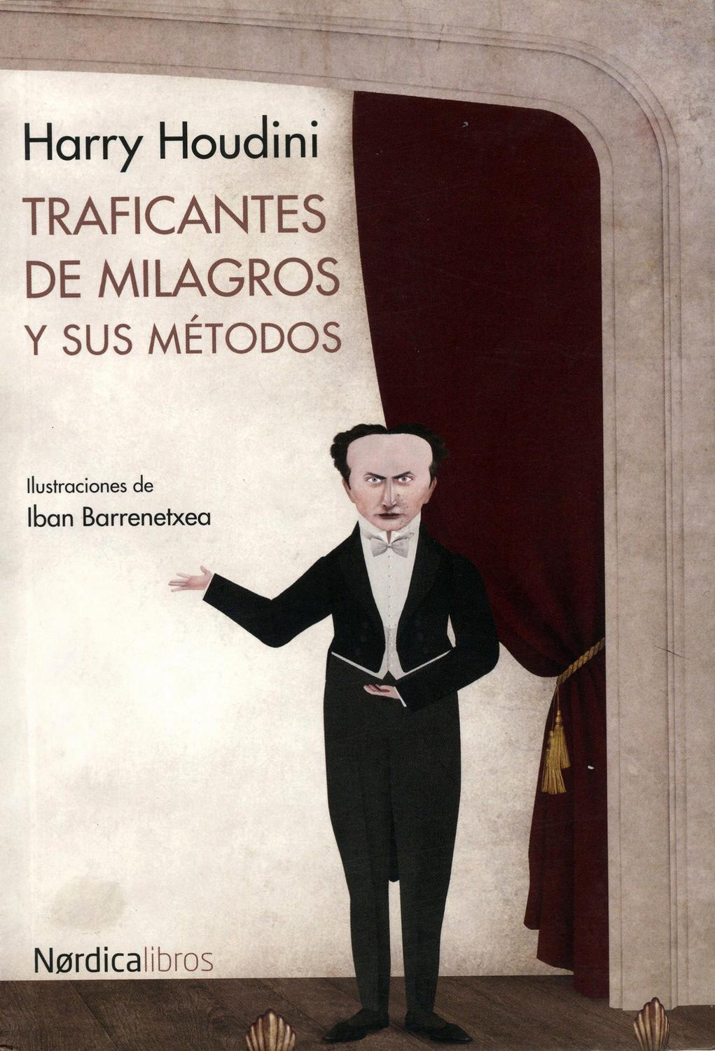 Foto 2 pulgar | Traficantes De Milagros Y Sus Métodos