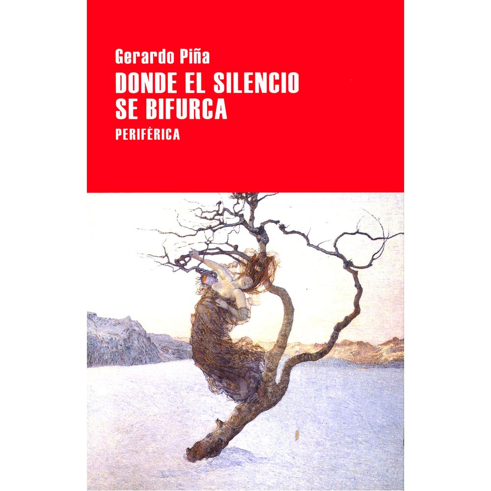 Foto 2 pulgar | Libro Donde el Silencio se Bifurca, de Gerardo Piña. Editorial Periférica