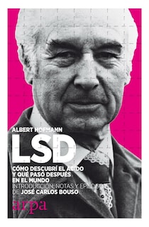 Foto 1 | Lsd. Cómo Descubrí El Ácido Y Qué Pasó Después En El Mundo
