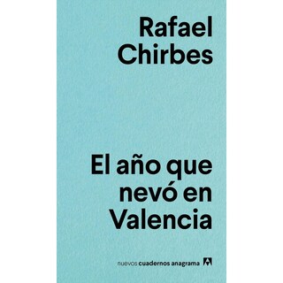 Foto 1 | Libro El Año Que Nevó En Valencia Autor Rafael Chirbes