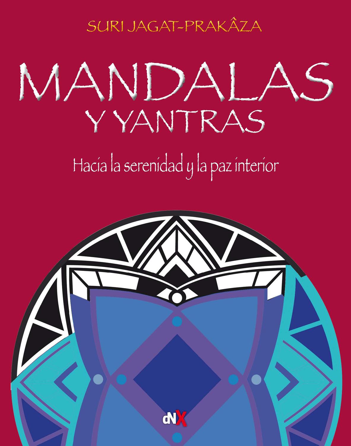 Foto 2 pulgar | Mandalas Y Yantras. Hacia La Serenidad Y La Paz Interior