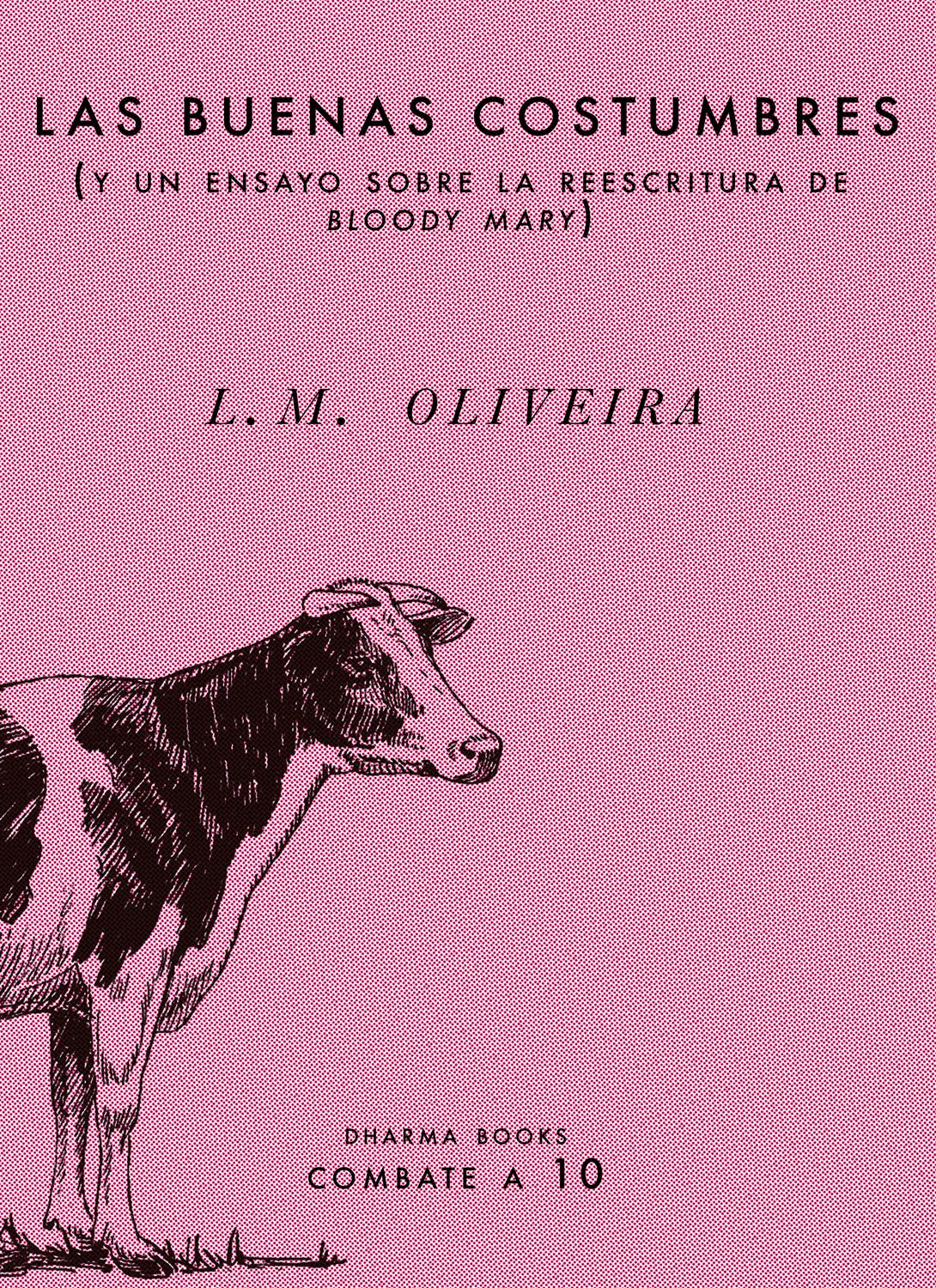 Foto 2 pulgar | Buenas Costumbres, Las (y Un Ensayo Sobre La Reescritura De Bloody Mary)