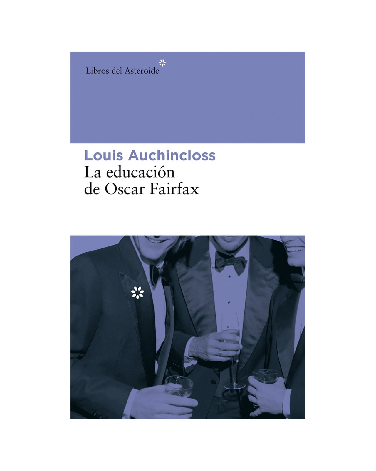 La Educación De Oscar Fairfax $540