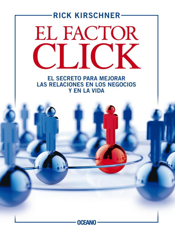 Foto 1 | Factor Click, El. El Secreto Para Mejorar Las Relaciones En Los Negocios Y En La Vida