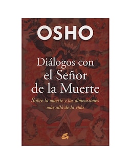 Foto 1 | Diálogos Con El Señor De La Muerte. Sobre La Muerte Y Las Dimensiones Más Allá De La Vida