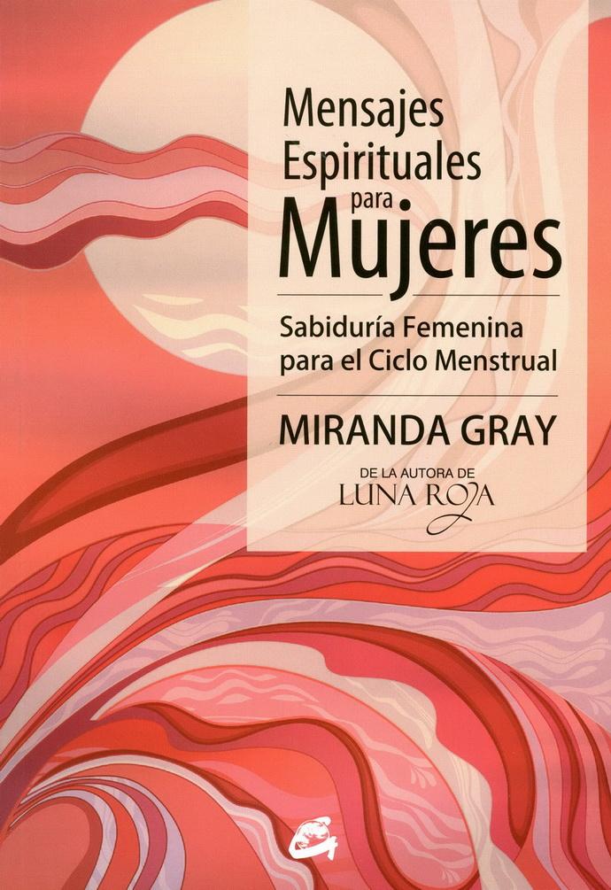 Foto 2 pulgar | Mensajes Espirituales Para Mujeres. Sabiduría Femenina Para El Ciclo Menstrual