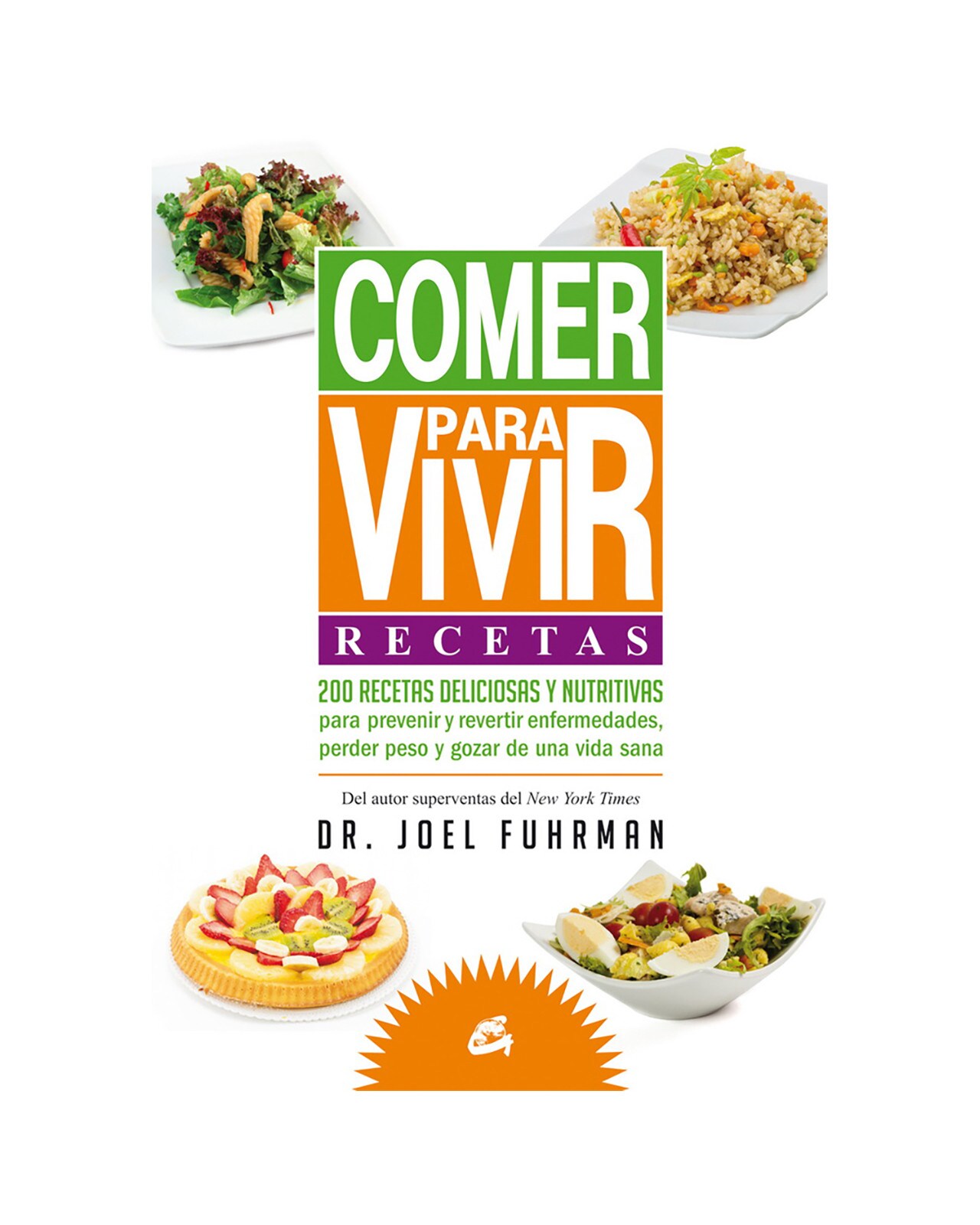 Comer Para Vivir: Recetas $645