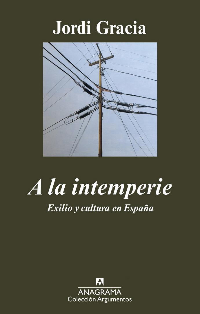 Foto 2 pulgar | A La Intemperie. Exilio Y Cultura En España