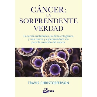 Foto 1 | Libro Cáncer: La sorprendente verdad. La teoría metabólica, de Travis Christofferson. Editorial Gaia