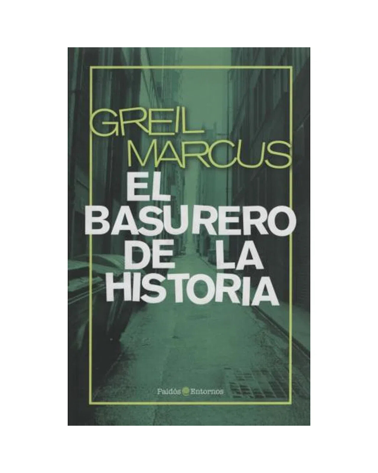 Foto 2 pulgar | El Basurero De La Historia