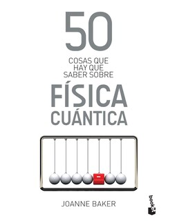 Foto 1 | 50 Cosas Que Hay Que Saber Sobre Fisica Cuántica