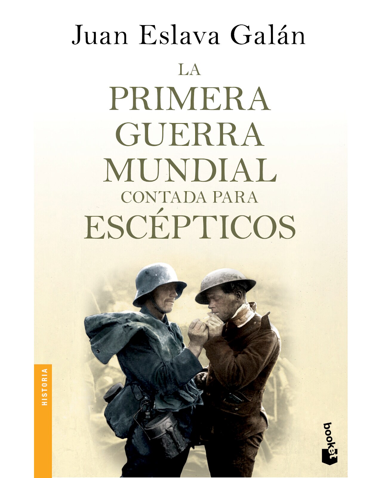 La Primera Guerra Mundial Contada Para Escépticos $449