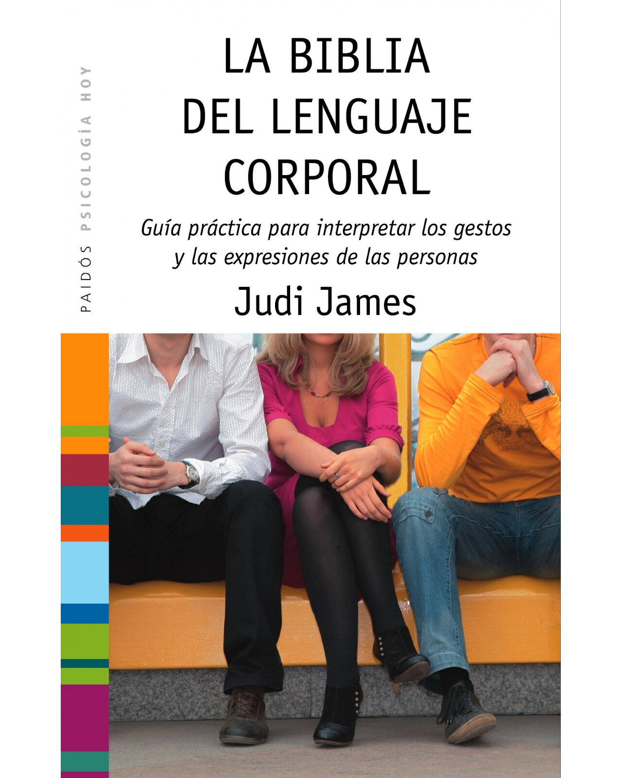 La Biblia Del Lenguaje Corporal
