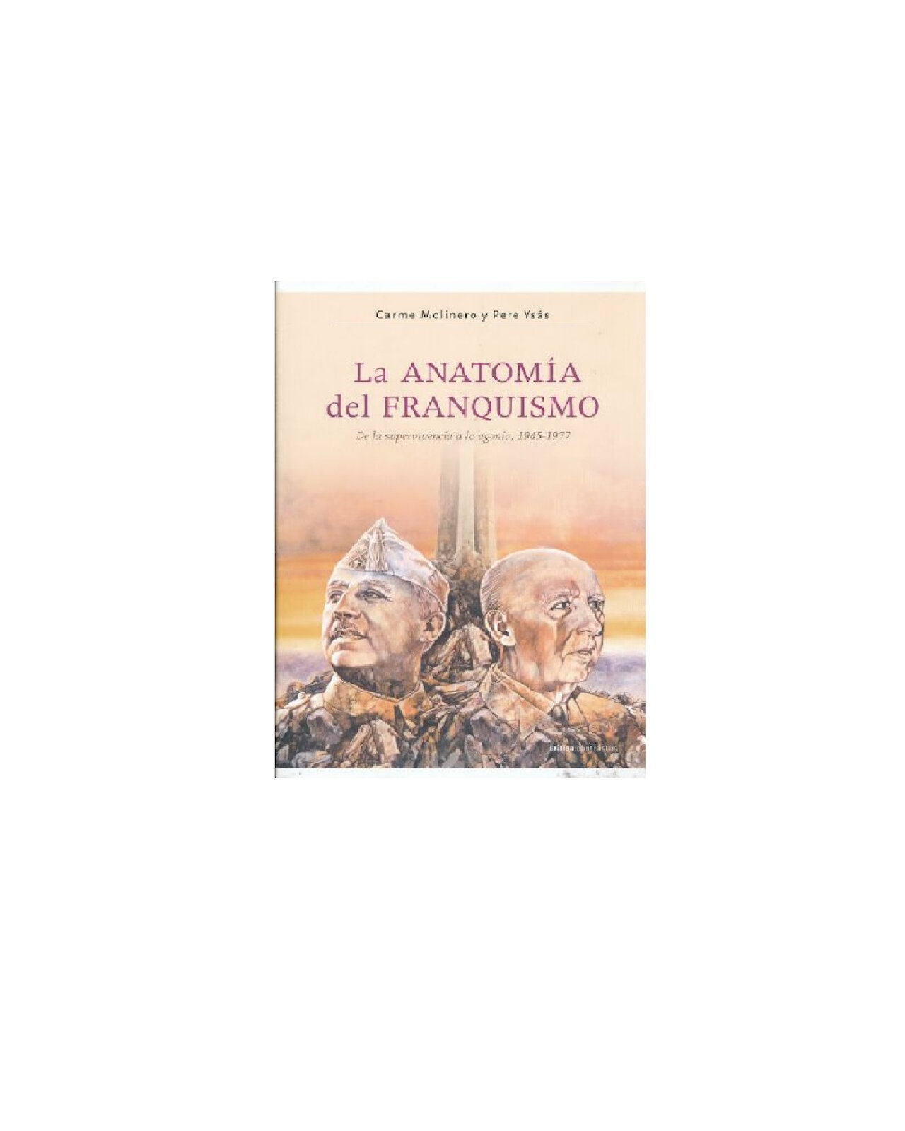La Anatomia Del Franquismo
