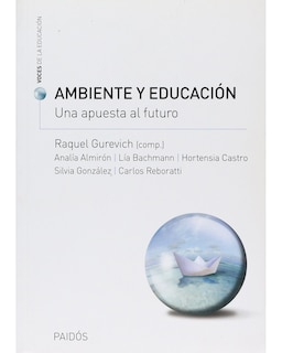 Foto 1 | Ambiente Y Educacion. Una Apuesta Al Futuro