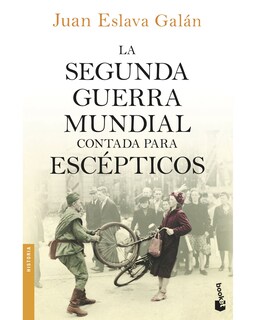 Foto 1 | La Segunda Guerra Mundial Contada Para Escépticos