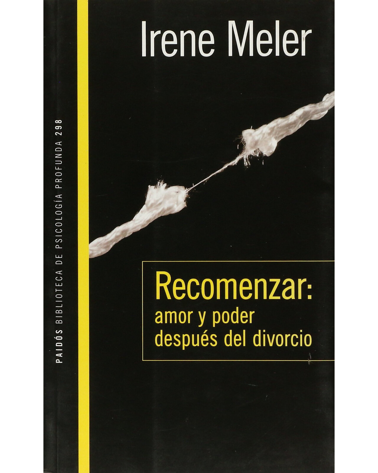 Recomenzar: Amor Y Poder Después Del Divorcio