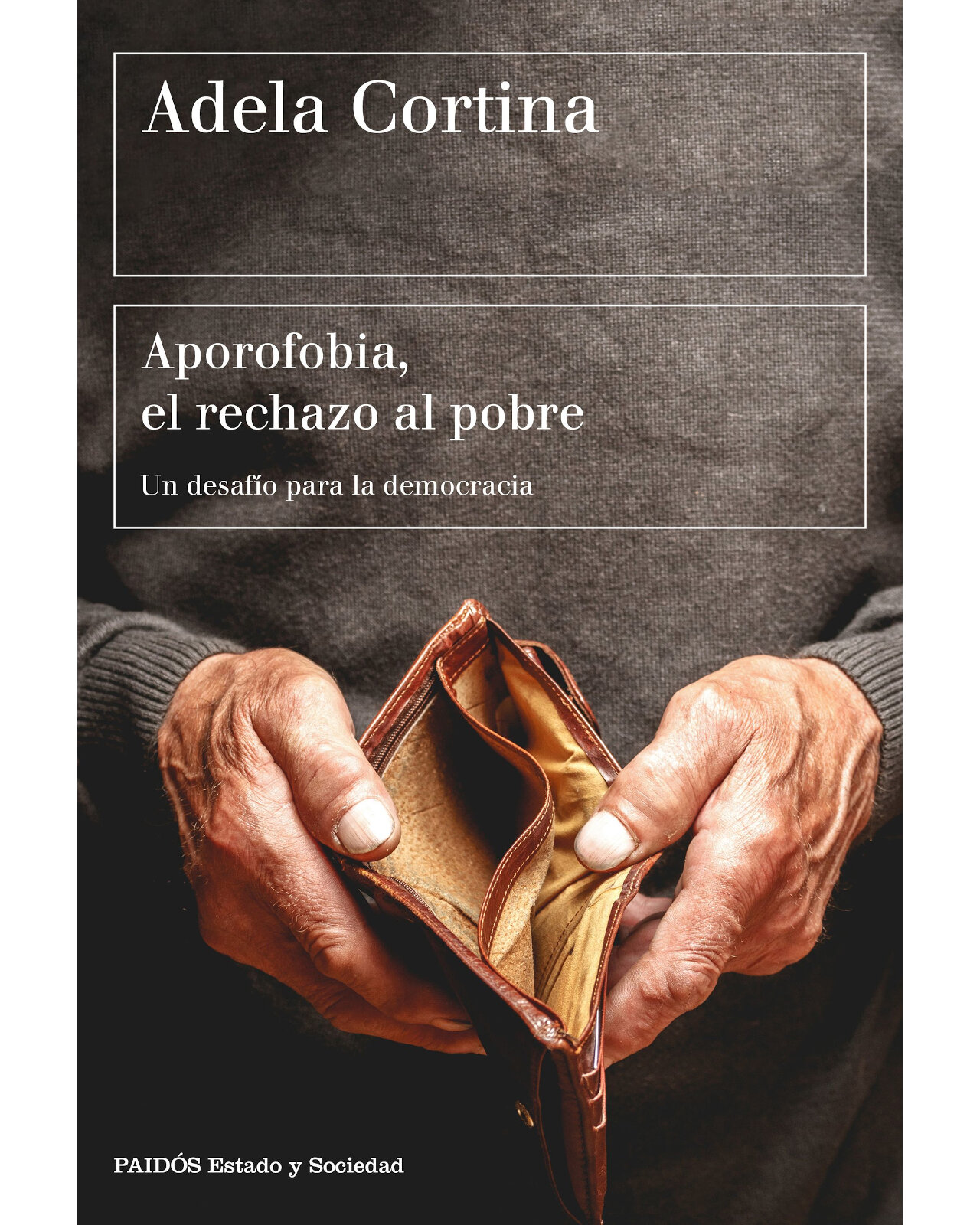 Aporofobia, El Rechazo Al Pobre