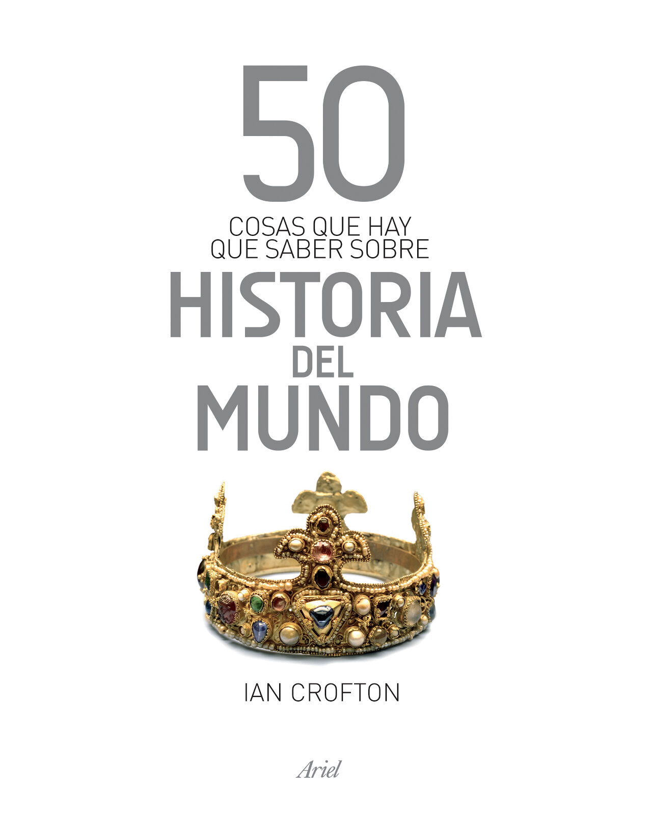 Foto 2 pulgar | 50 Cosas Que Hay Que Saber Sobre Historia Del Mund