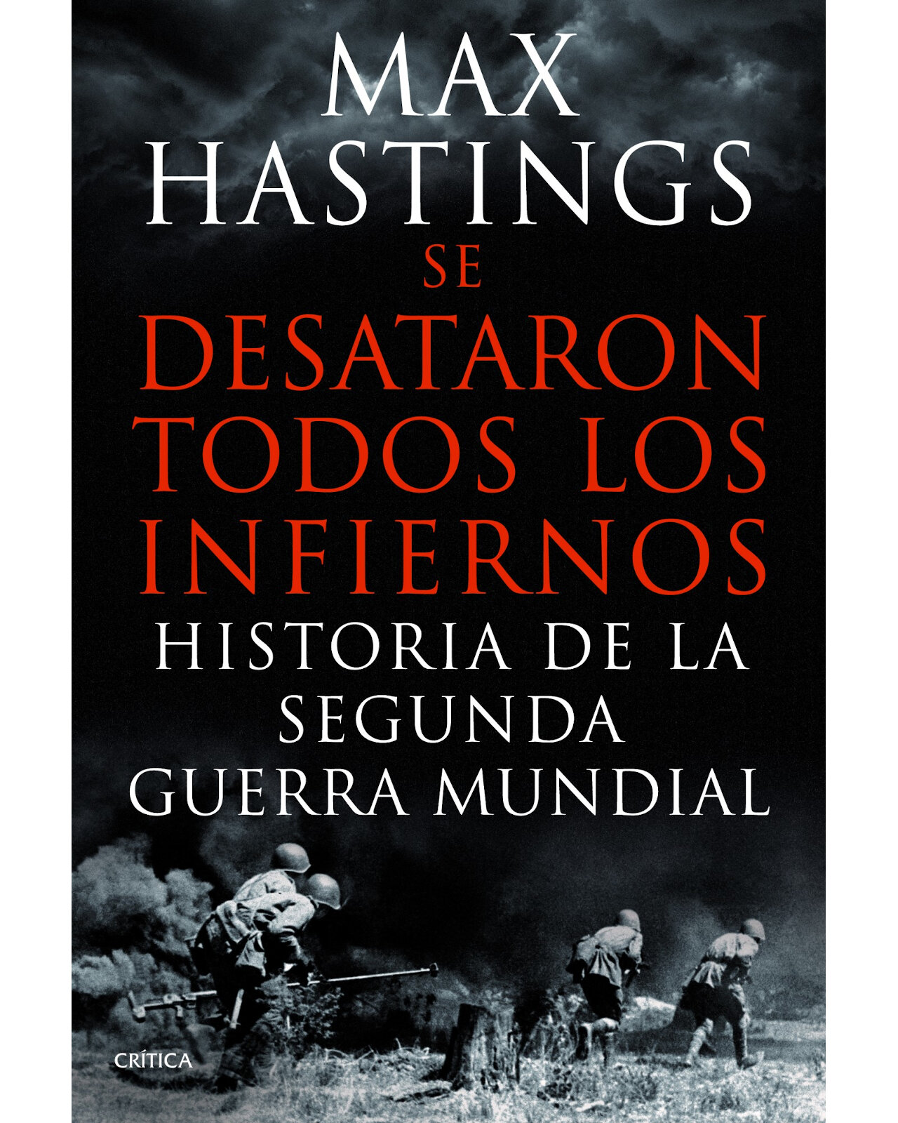 Se Desataron Todos Los Infiernos