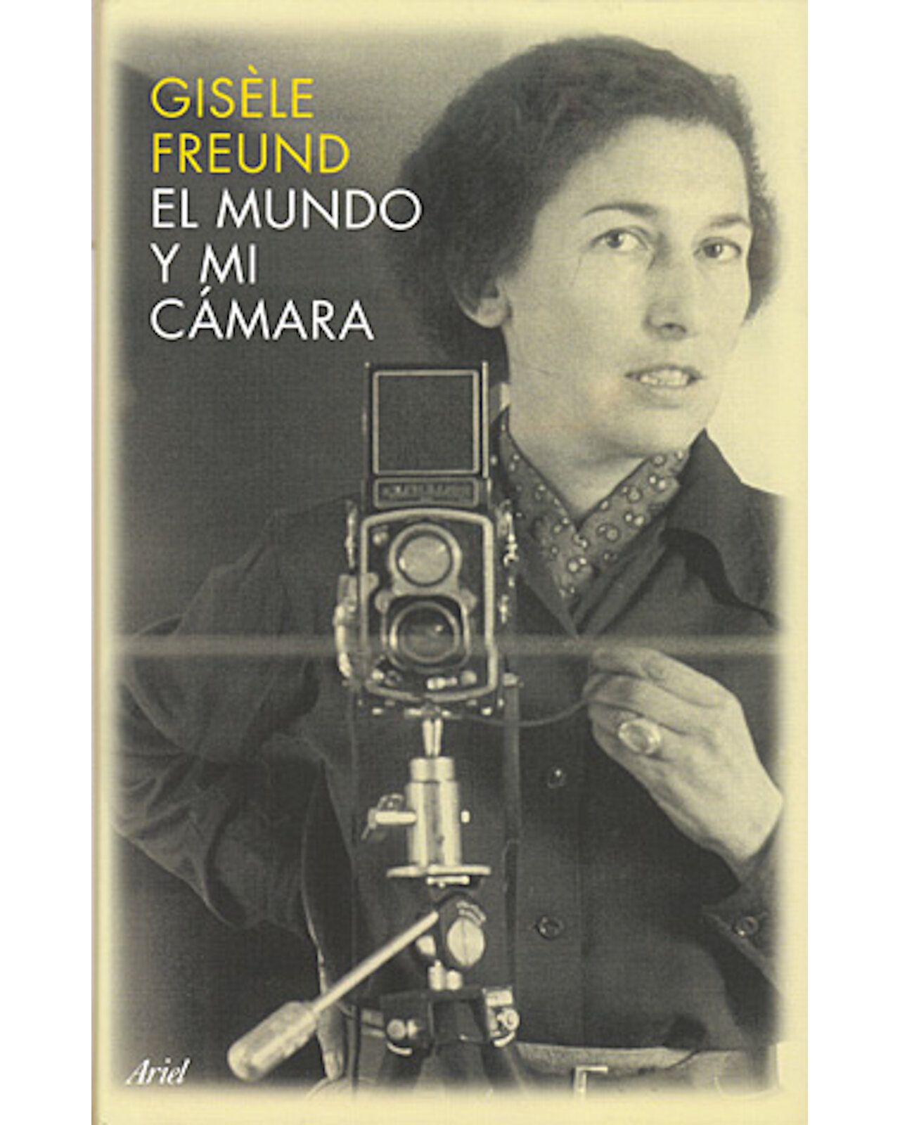 El Mundo Y Mi Camara