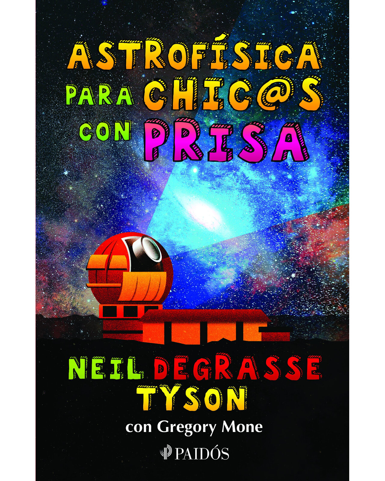 Astrofisica Para Chic@s Con Prisa