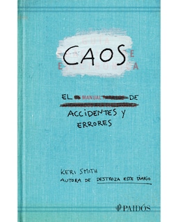 Foto 1 | Caos. El Manual De Accidentes Y Errores