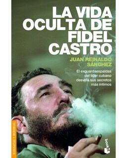 Foto 1 | La Vida Oculta De Fidel Castro