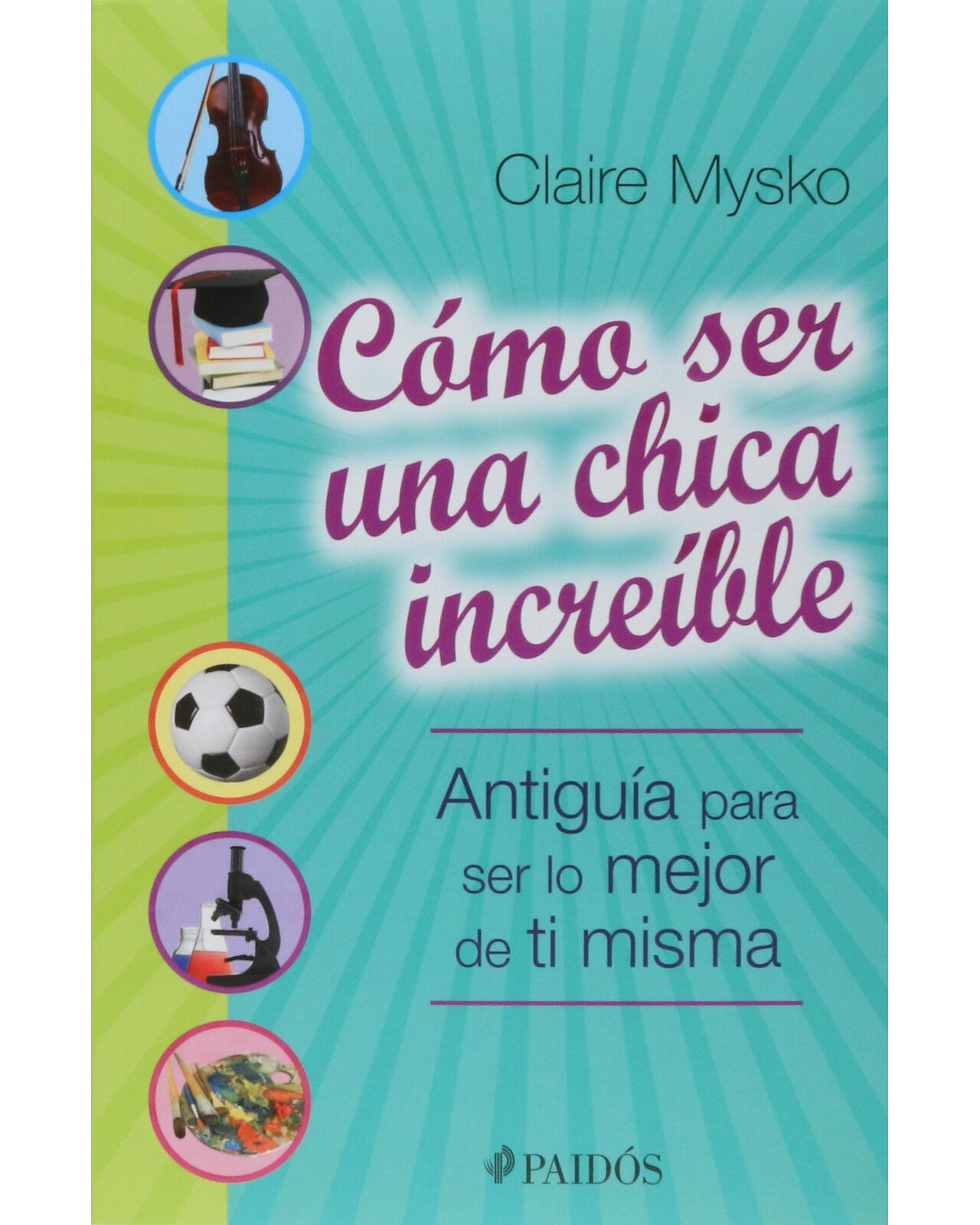 Foto 2 pulgar | Cómo Ser Una Chica Increíble