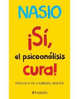 Foto 1 | Si, El Psicoanálisis Cura