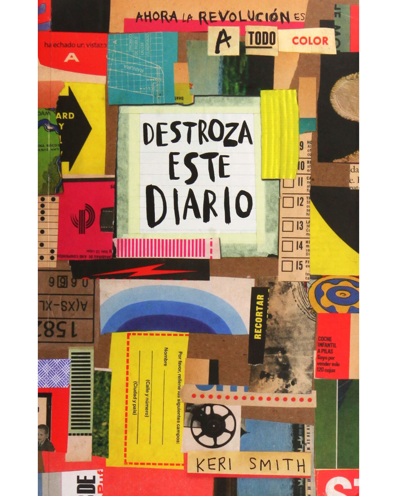 Destroza Este Diario. Ahora A Todo Color