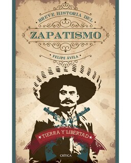 Foto 1 | Tierra Y Libertad. Breve Historia Del Zapatismo