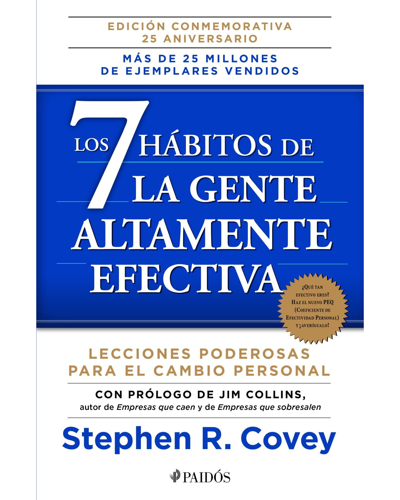 Los 7 Hábitos De La Gente Altamente Efectiva
