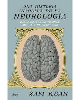 Foto 1 | Una Historia Insólita De La Neurologia